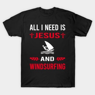 I Need Jesus And Windsurfing Windsurf Windsurfer T-Shirt